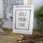 Little Man Cave Wooden Sign